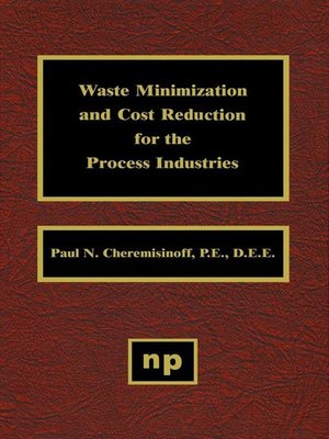 cover image of Waste Minimization and Cost Reduction for the Process Industries